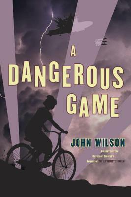 A Dangerous Game by John Wilson