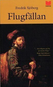 Flugfällan by Fredrik Sjöberg