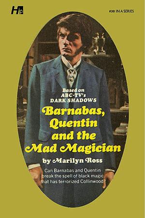 Barnabas, Quentin and the Mad Magician by Marilyn Ross