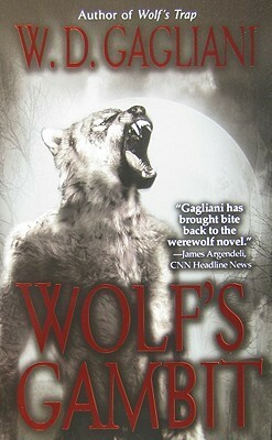 Wolf's Gambit by W.D. Gagliani