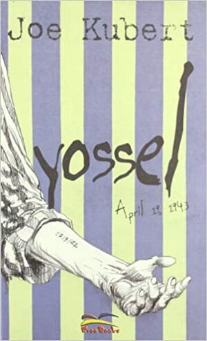 Yossel: 19 aprile 1943 by Joe Kubert