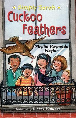 Cuckoo Feathers by Phyllis Reynolds Naylor