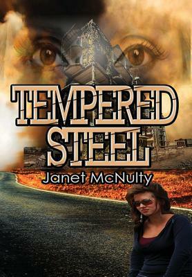 Tempered Steel by Janet McNulty