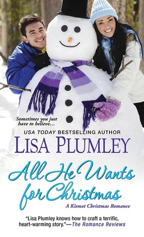 All He Wants for Christmas by Lisa Plumley