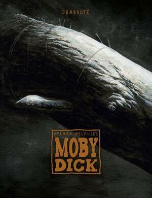 Moby Dick (Graphic Novel) by Christophe Chabouté, Herman Melville