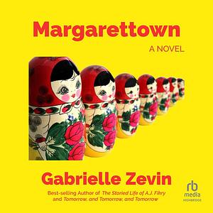 Margarettown by Gabrielle Zevin