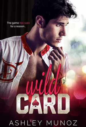 Wild Card by Ashley Munoz