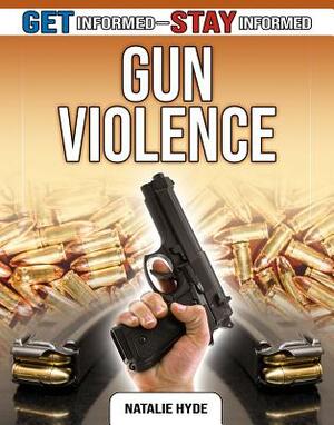 Gun Violence by Natalie Hyde