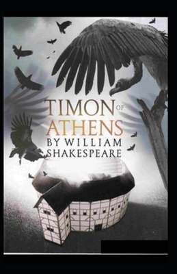 Timon of Athens Illustrated by William Shakespeare