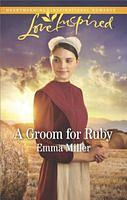 A Groom for Ruby by Emma Miller