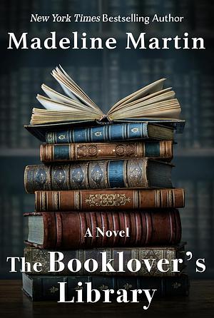 The Booklover's Library by Madeline Martin