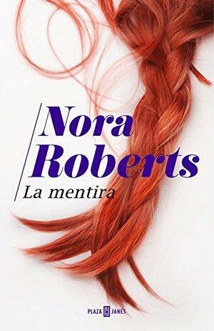 La Mentira by Nora Roberts