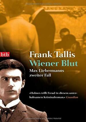 Wiener Blut by Frank Tallis