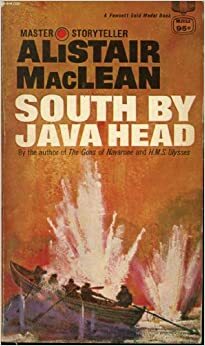 South By Java Head by Alistair MacLean