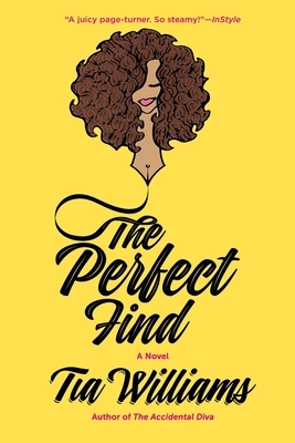 The Perfect Find by Tia Williams