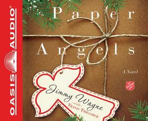 Paper Angels by Jimmy Wayne, Travis Thrasher