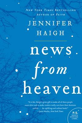 News from Heaven: The Bakerton Stories by Jennifer Haigh