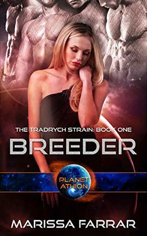 Breeder; Planet Athion by Marissa Farrar