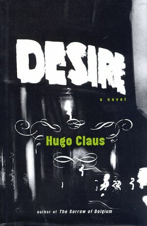 Desire by Stacey Knecht, Hugo Claus