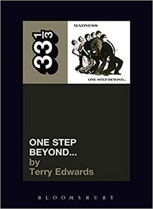 One Step Beyond by Terry Edwards