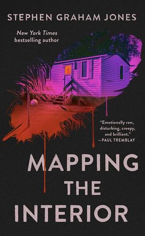 Mapping the Interior by Stephen Graham Jones