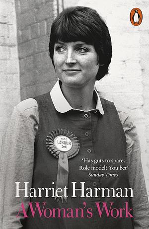 A Woman's Work by Harriet Harman