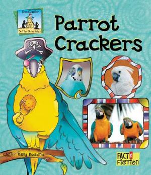 Parrot Crackers by Kelly Doudna