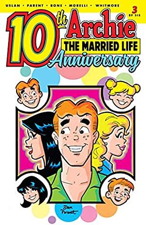 Archie: The Married Life - 10th Anniversary #3 by Vincent Lovallo, Stephen Oswald, Dan Parent, Jack Morelli, Jon Goldwater, J. Bone, Glenn Whitmore, Michael E. Uslan, Michael E. Uslan, Victor Gorelick, Marguerite Sauvage, Wil Quintana, Howard Chaykin, Jamie Lee Rotante