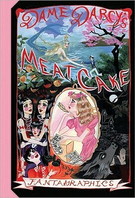 Meatcake by Dame Darcy