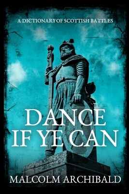 Dance If Ye Can by Malcolm Archibald