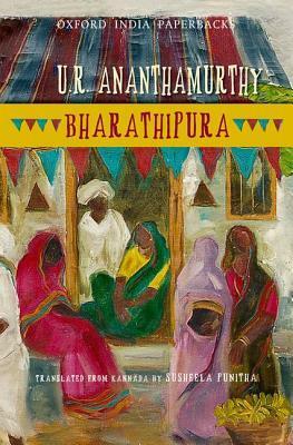 Bharathipura by U.R. Ananthamurthy