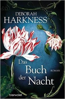 Das Buch der Nacht by Deborah Harkness, Christoph Göhler