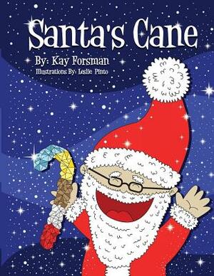 Santa's Cane by Kay Forsman