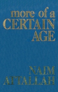 More of a Certain Age by Naim Attallah