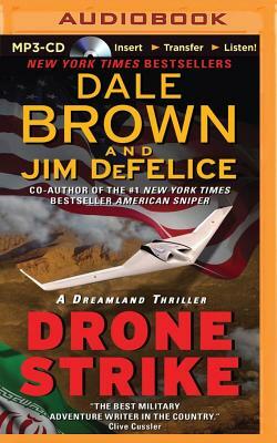 Drone Strike by Jim DeFelice, Dale Brown