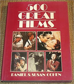 500 Great Films by Susan Cohen, Daniel Cohen