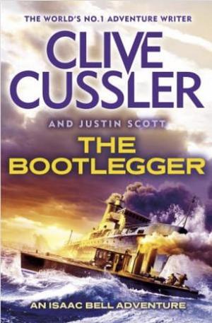 The Bootlegger by Justin Scott, Clive Cussler