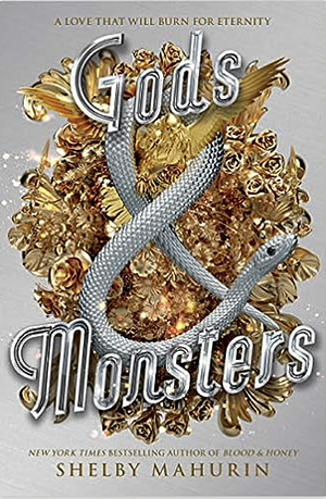 Gods & Monsters by Shelby Mahurin