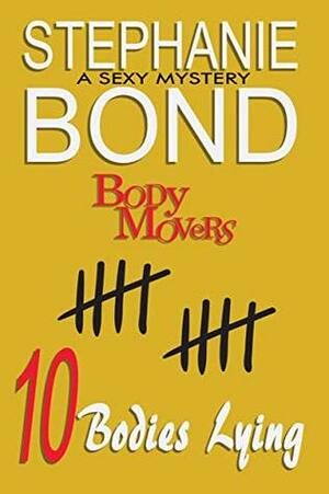 10 Bodies Lying by Stephanie Bond