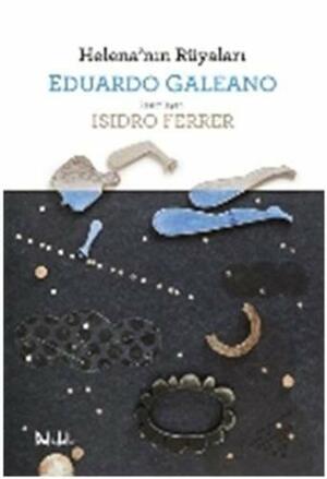 Helena'nın Rüyaları by Eduardo Galeano