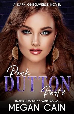 Pack Dutton: Part 2 by Megan Cain