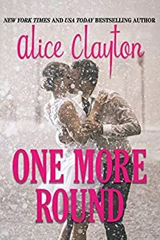 One More Round by Alice Clayton