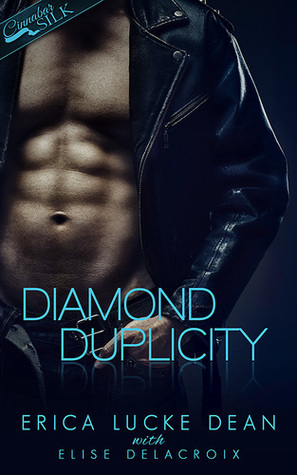 Diamond Duplicity by Erica Lucke Dean, Elise Delacroix