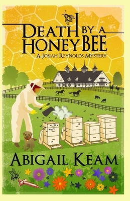 Death By A HoneyBee by Abigail Keam