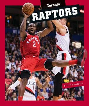 Toronto Raptors by Jim Gigliotti