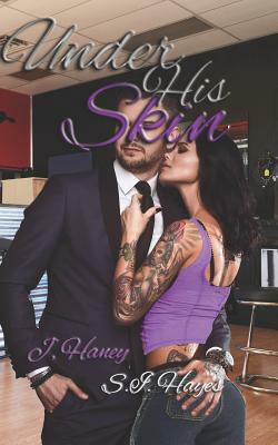 Under His Skin by S. I. Hayes, J. Haney