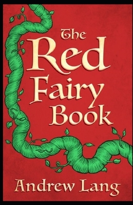 The Red Fairy Book illustrated by Andrew Lang