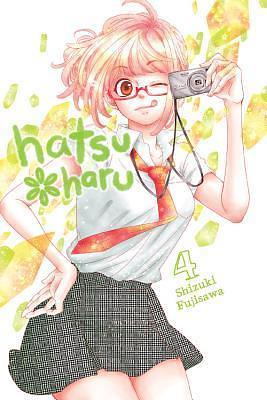 Hatsu*Haru, Vol. 4 by Shizuki Fujisawa, Shizuki Fujisawa