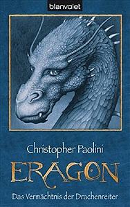 Das Vermächtnis der Drachenreiter by Christopher Paolini