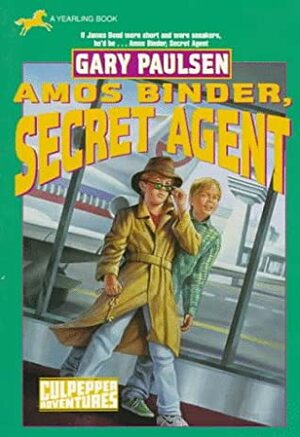 Amos Binder, Secret Agent (Culpepper #28) by Gary Paulsen